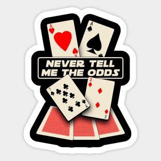 Never Tell me the Odds Sticker